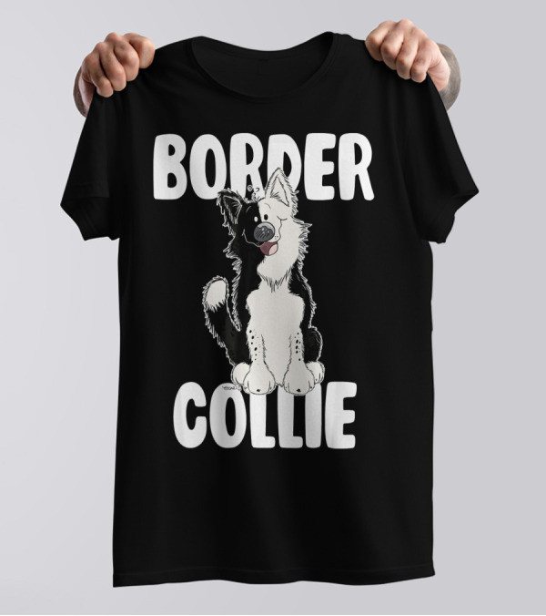 Border Collie Funny Dog Love T-Shirt