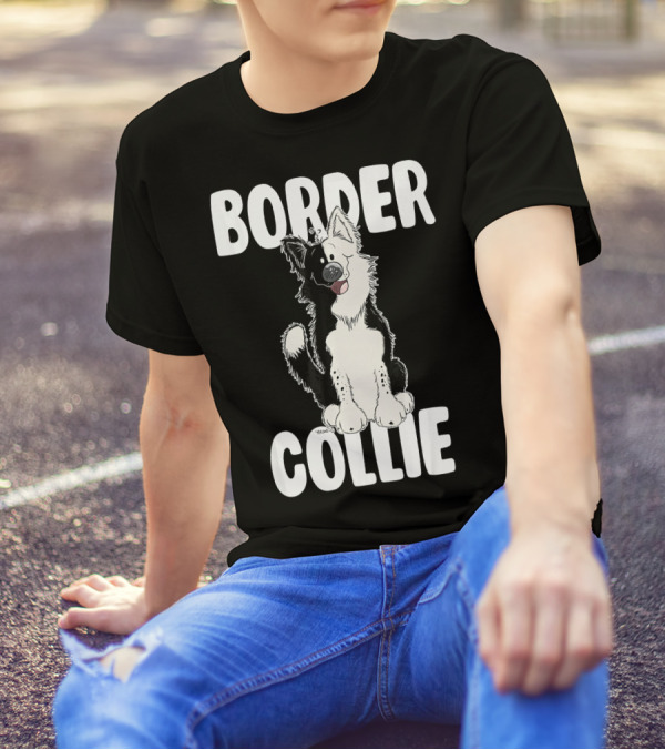 Border Collie Funny Dog Love T-Shirt