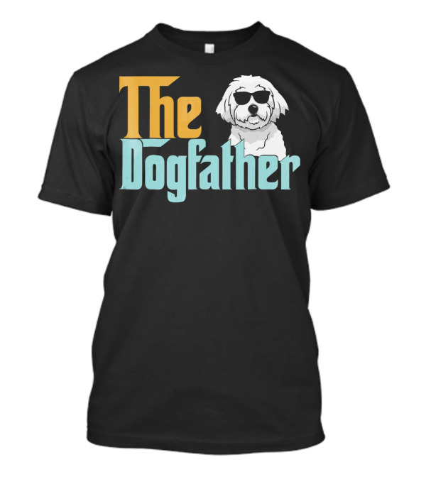 The Dogfather Bichon Frises In Sunglasses T-Shirt