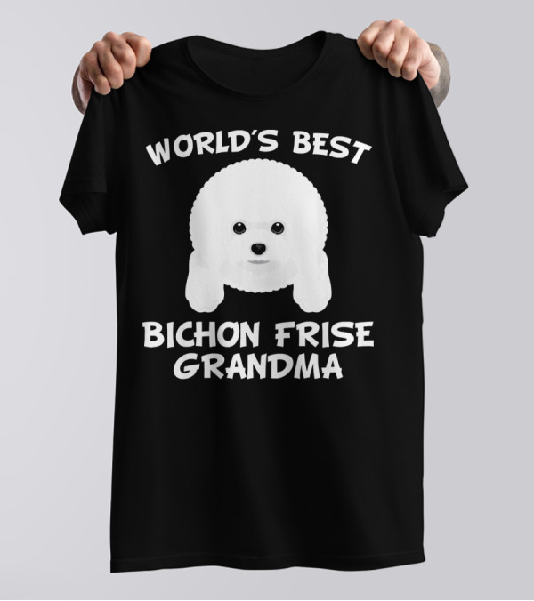 World's Best Bichon Frise Grandma T-Shirt