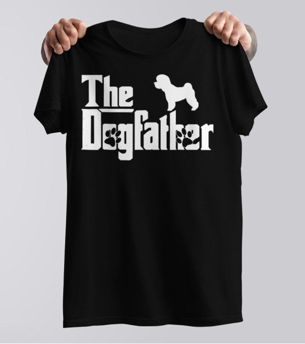 The Dogfather Bichon Frise Funny Dog Owner Themed T-Shirt