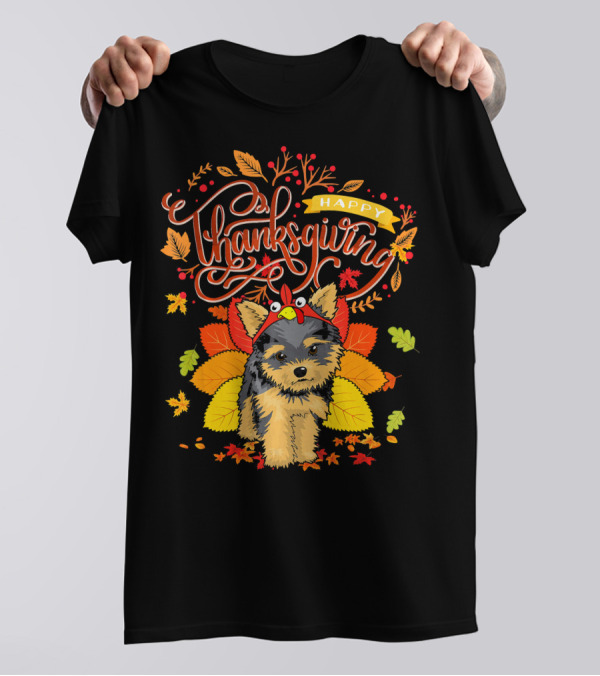Yorkie In Turkey Hat With Happy Thanksgiving Fall Leaves T-Shirt