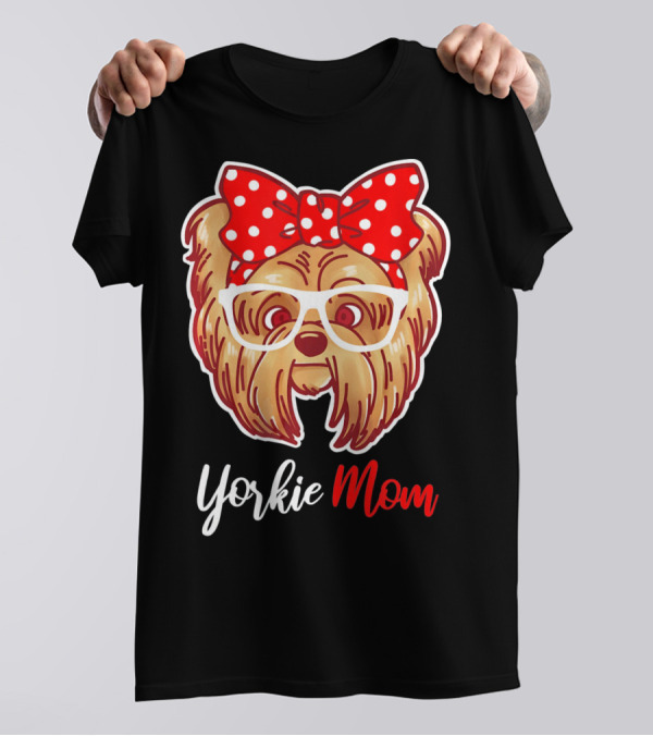 Yorkie Mom Yorkshire Terrier With Red Polka Dot Bow And White Glasses T-Shirt