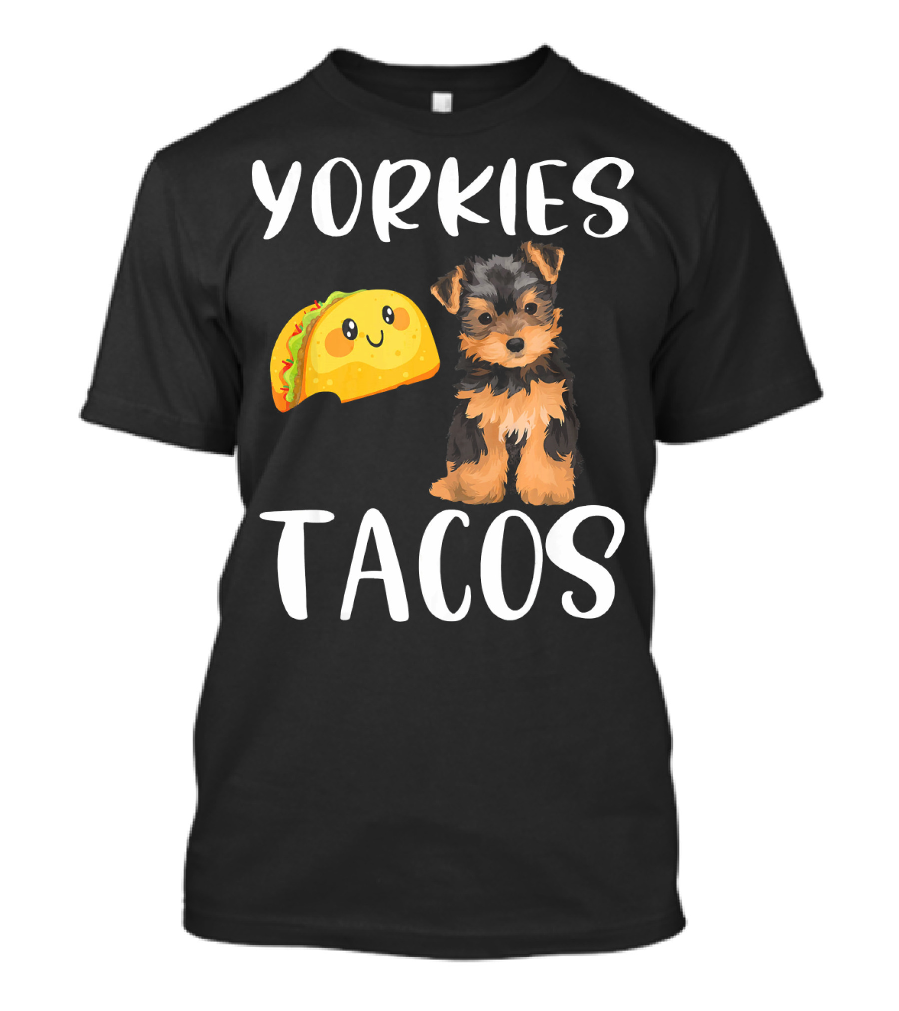 Yorkies And Tacos Funny Yorkshire Terrier T-Shirt