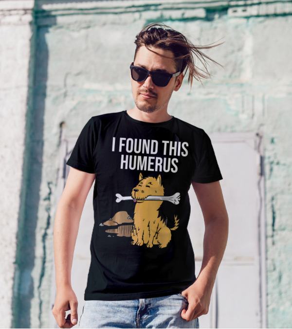 Yorkshire Terrier I Found This Humerus Dog With Bone T-Shirt