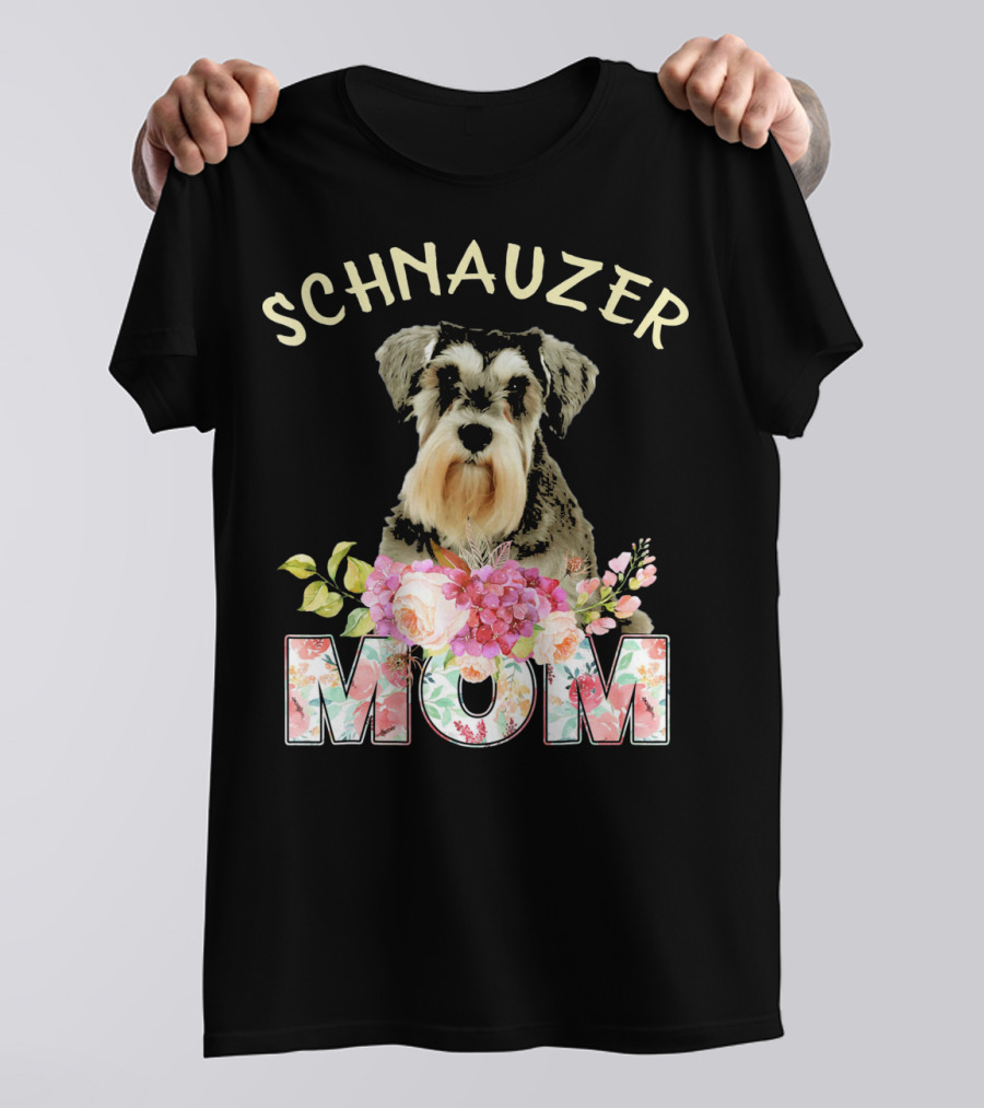 Schnauzer Mom Floral Design With Schnauzer Image T-Shirt