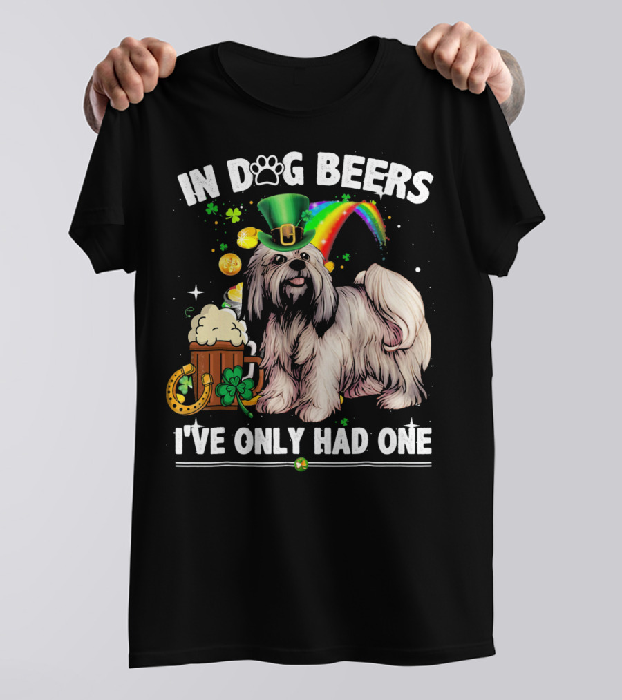 In Dog Beers I've Only Had One Lhasa Apso St Patrick's Day Rainbow Irish Hat T-Shirt