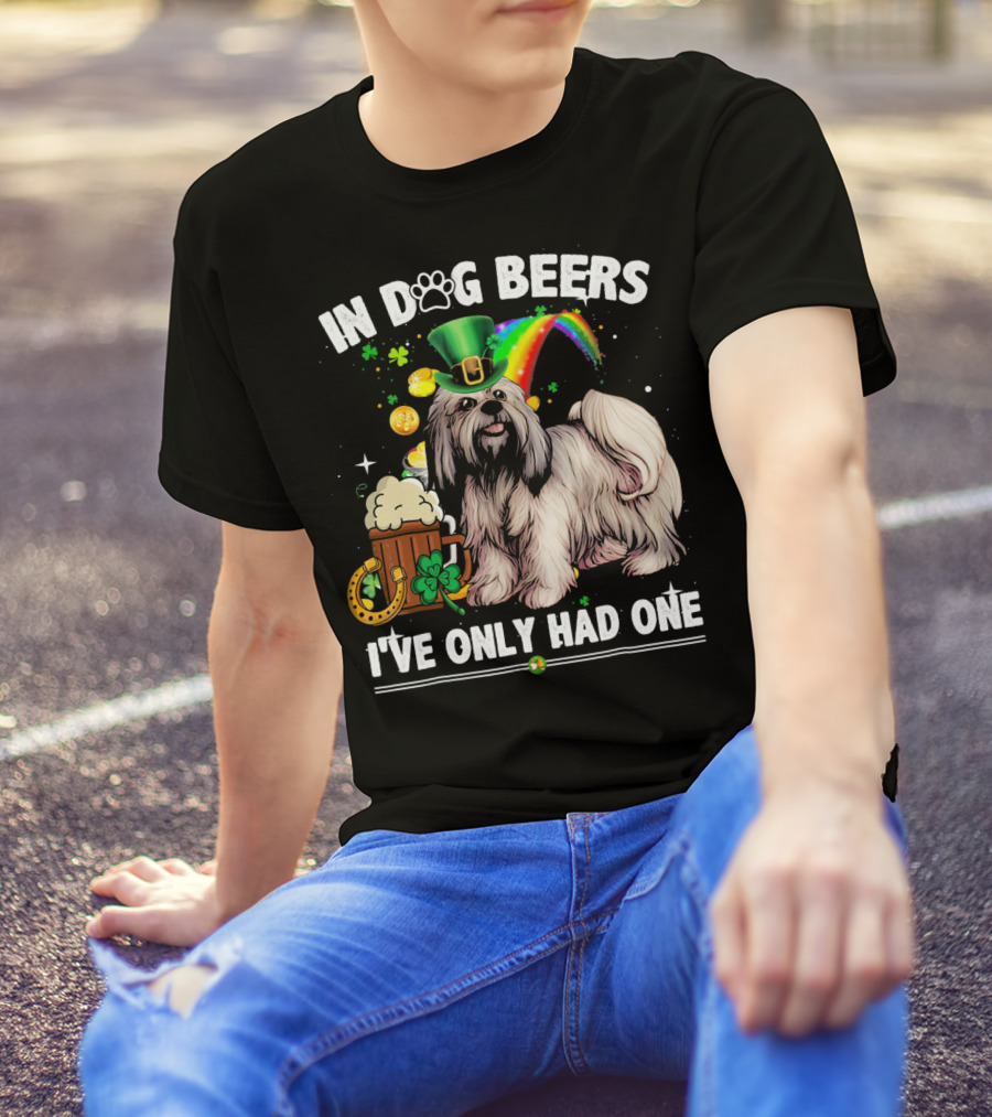 In Dog Beers I've Only Had One Lhasa Apso St Patrick's Day Rainbow Irish Hat T-Shirt
