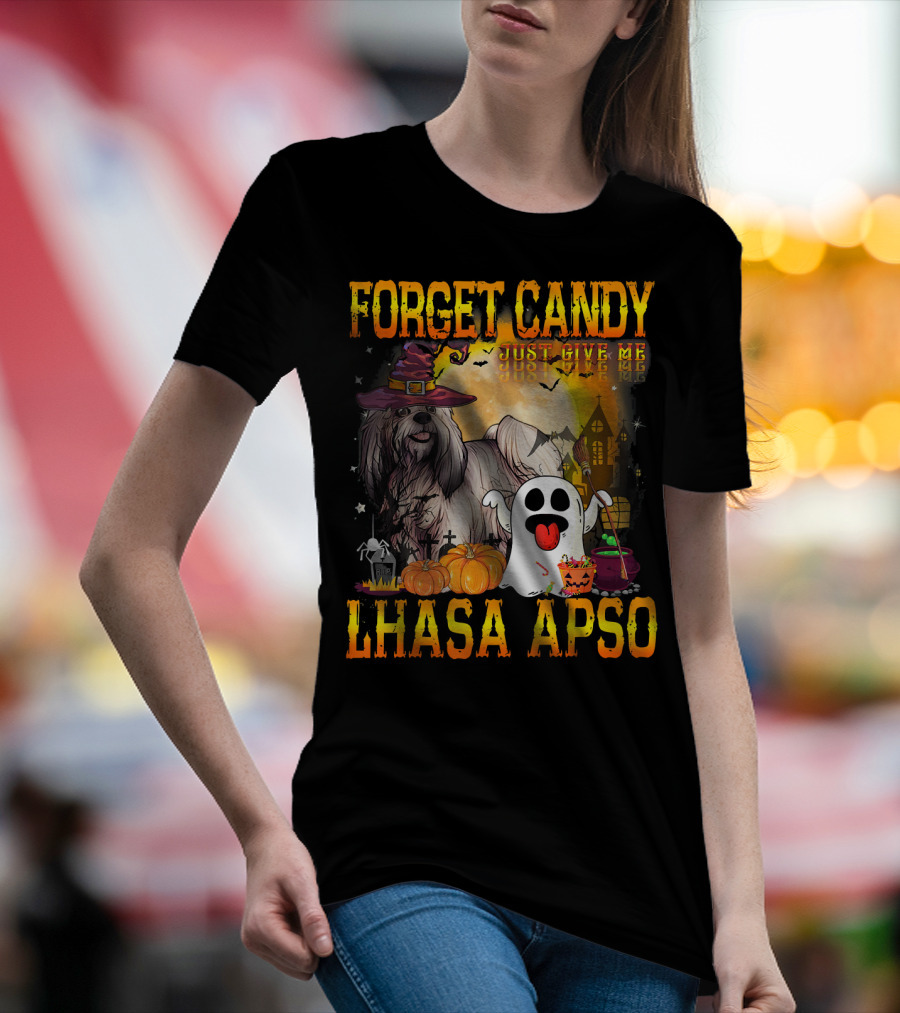 Forget Candy Just Give Me Lhasa Apso Halloween Scene With Ghosts And Pumpkins T-Shirt