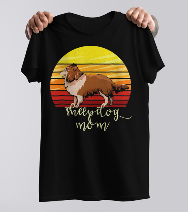 Sheepdog Mom Distressed Shetland Sheepdog Vintage Sunset T-Shirt