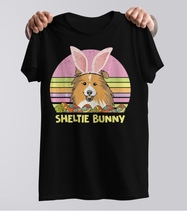 Sheltie Bunny Dog Lover Easter Eggs T-Shirt