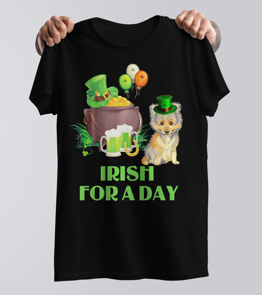 Irish For A Day Pembroke Sheltie Leprechaun Hat Rainbow Balloons T-Shirt