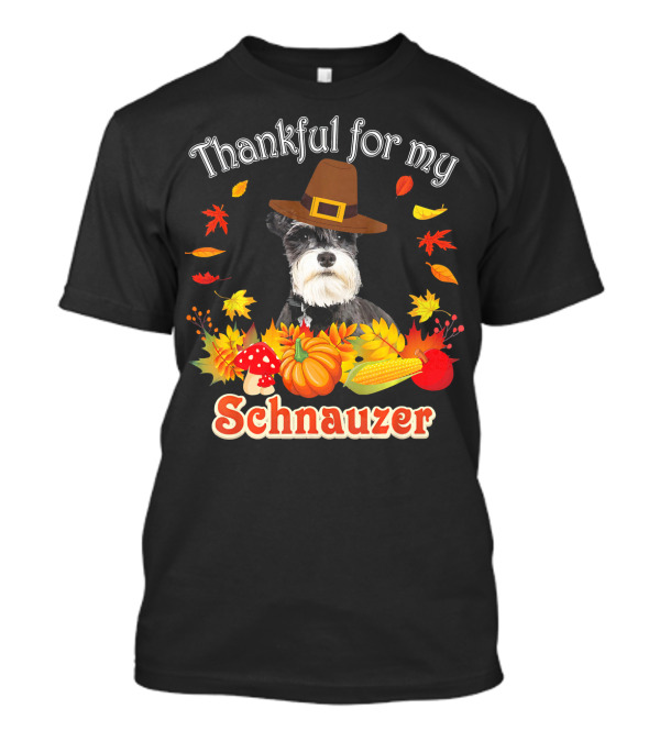 Thankful For My Schnauzer With Autumn Leaves And Pilgrim Hat T-Shirt