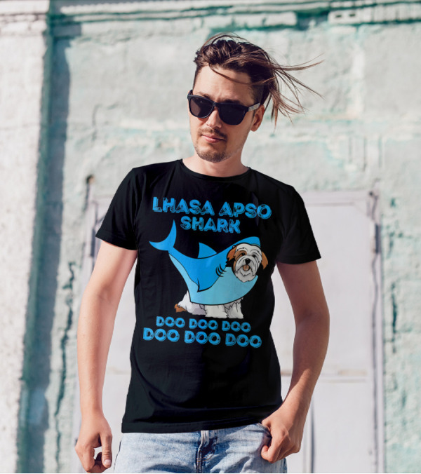 LHASA APSO SHARK DOO DOO DOO DOO DOO DOO T-Shirt