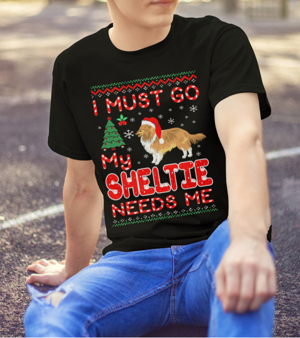 I Must Go My Sheltie Needs Me Christmas Santa Hat Dog Pajama T-Shirt