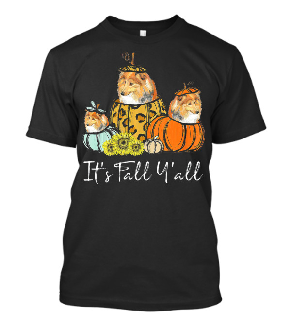 It's Fall Y'all Sheltie Dog Pumpkin Patch T-Shirt