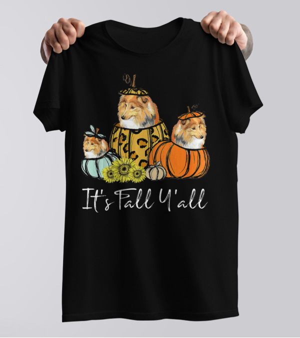 It's Fall Y'all Sheltie Dog Pumpkin Patch T-Shirt
