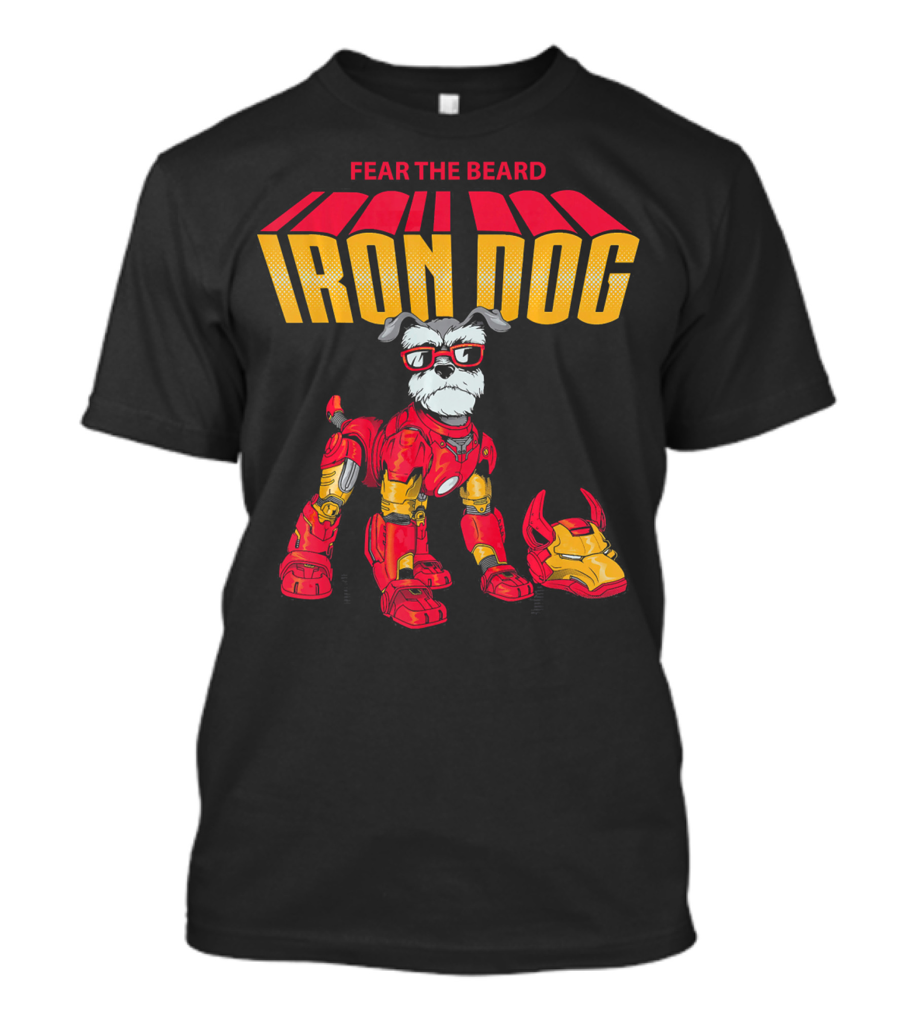 FEAR THE BEARD FUNNY SCHNAUZER IRON DOG T-Shirt