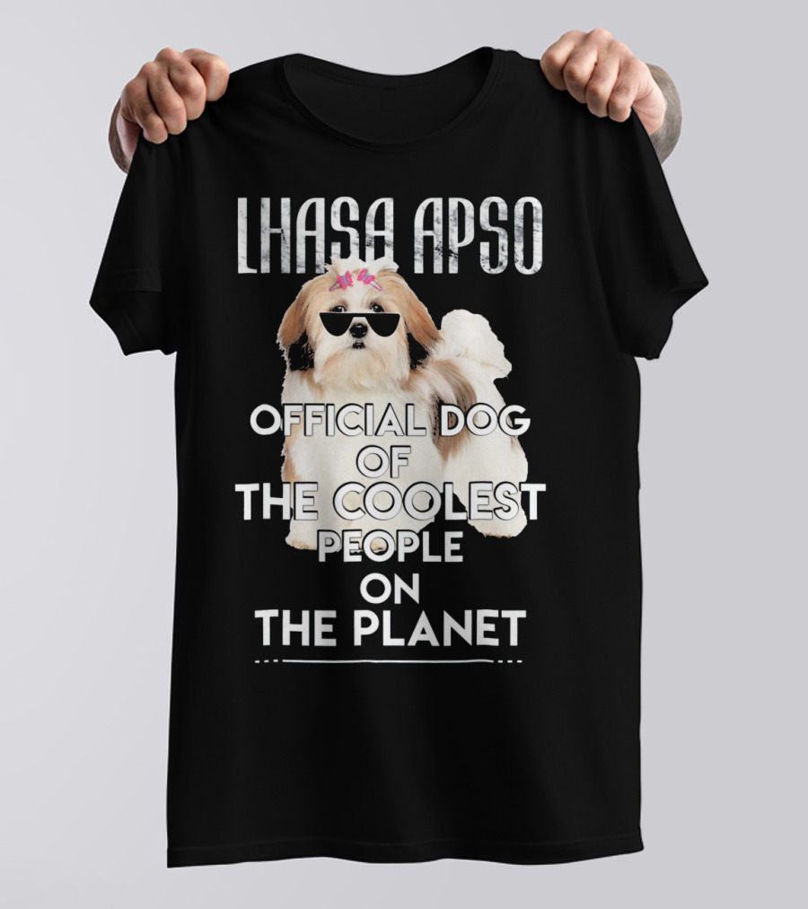 Lhasa Apso Official Dog Of The Coolest People On The Planet T-Shirt