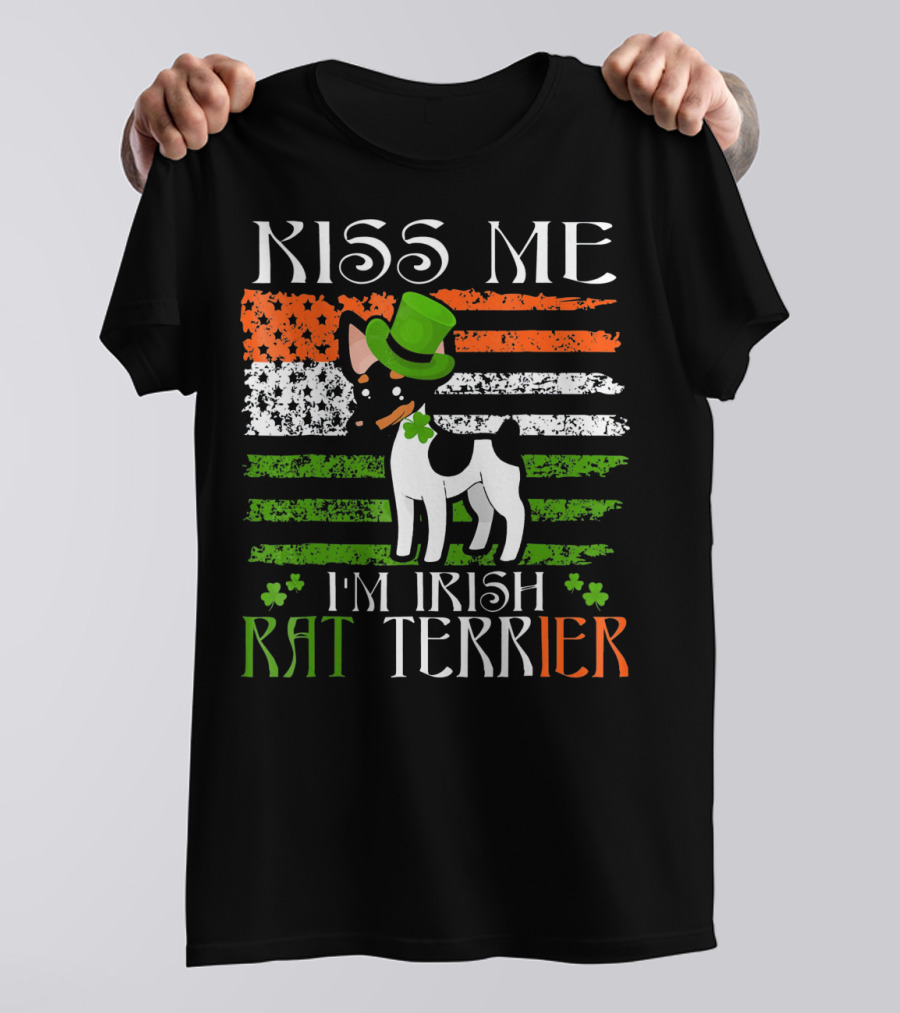 Kiss Me I'm Irish Rat Terrier St. Patrick's Day Irish Flag Hat And Clover T-Shirt