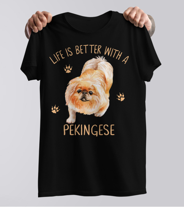 Life Is Better With A Pekingese Cute Dog Paw Prints T-Shirt