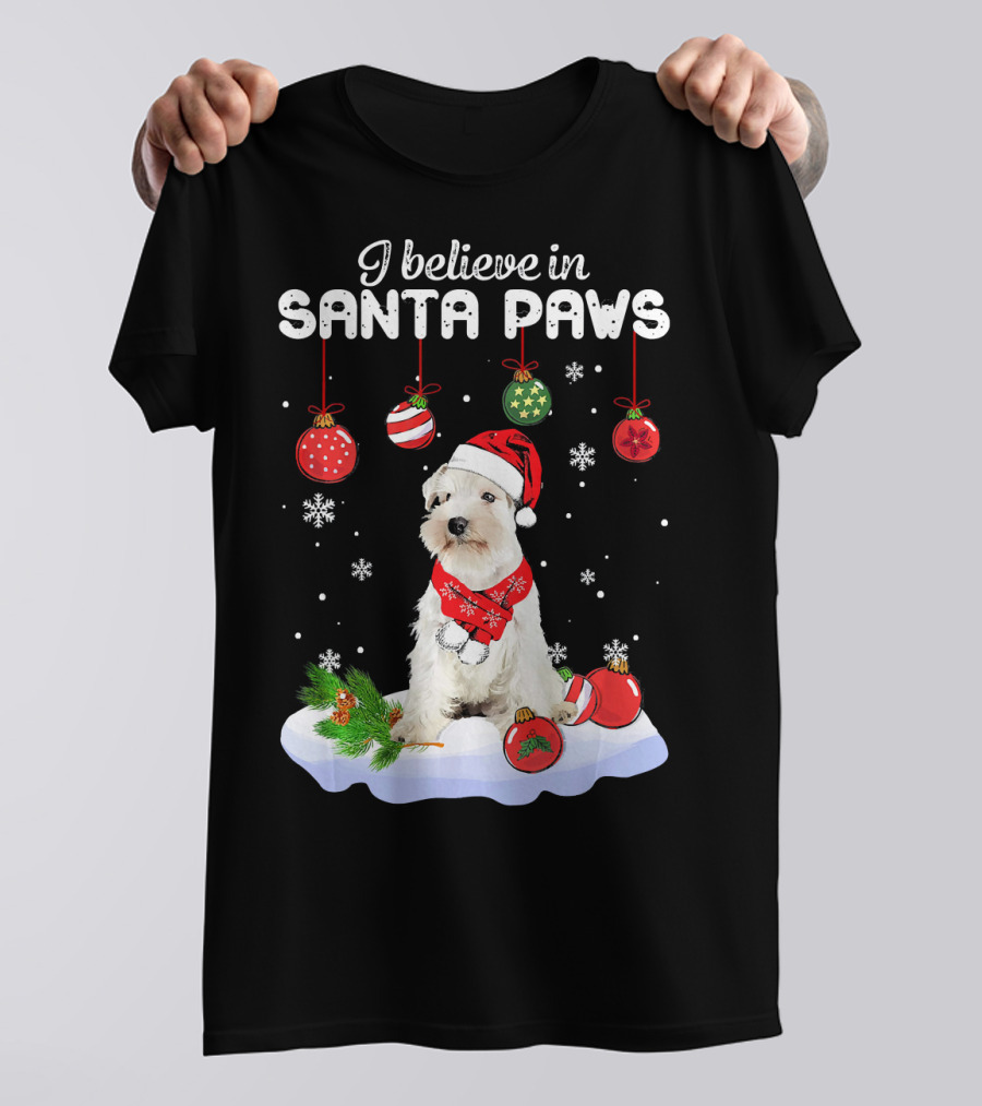 I Believe In Santa Paws Miniature Schnauzer Christmas Decor With Snowflakes And Ornaments T-Shirt