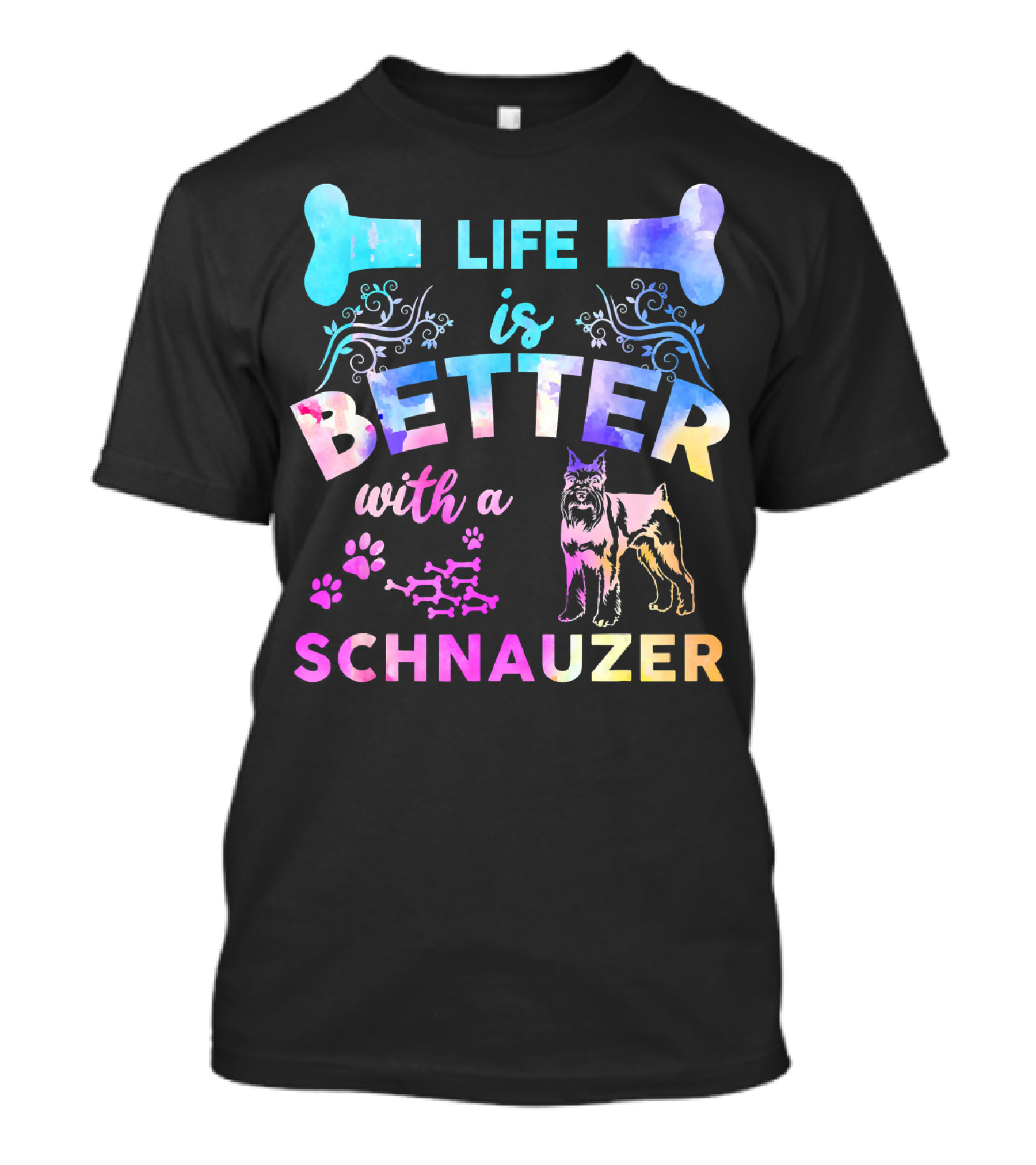 Life Is Better With A Schnauzer Colorful Dog Bones And Paws T-Shirt