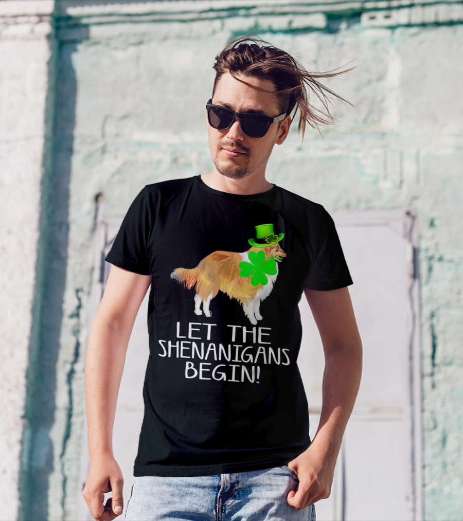 Let The Shenanigans Begin Sheltie St Patrick's Day Clover Hat T-Shirt