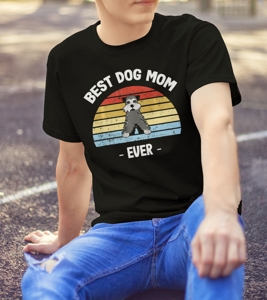 Best Dog Mom Ever Miniature Schnauzer T-Shirt