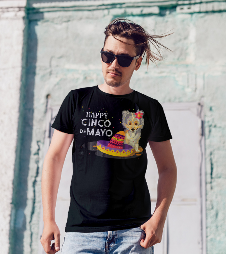 Happy Cinco De Mayo Funny Shelti Dog With Sombrero And Flower T-Shirt