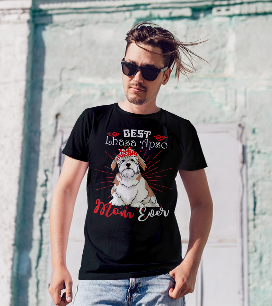 Best Lhasa Apso Mom Ever Dog Mother With Cute Lhasa Apso T-Shirt