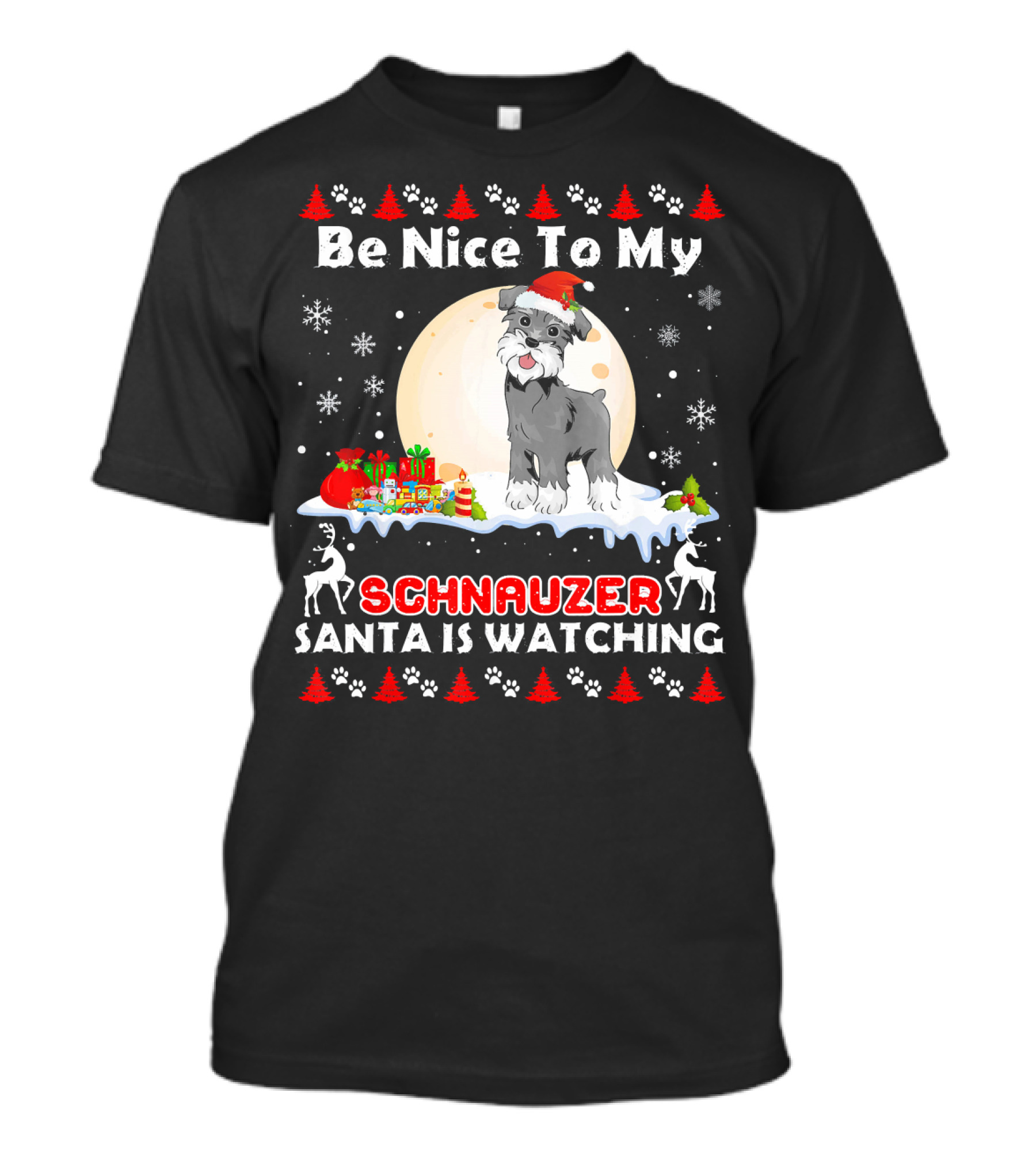Be Nice To My Schnauzer Santa Is Watching Christmas Dog T-Shirt