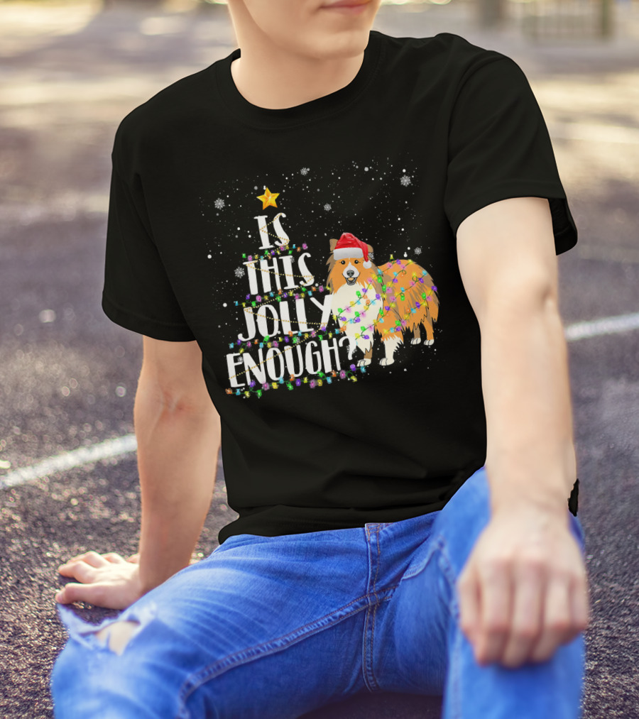 Is This Jolly Enough Sheltie Santa Christmas Tree Lights T-Shirt