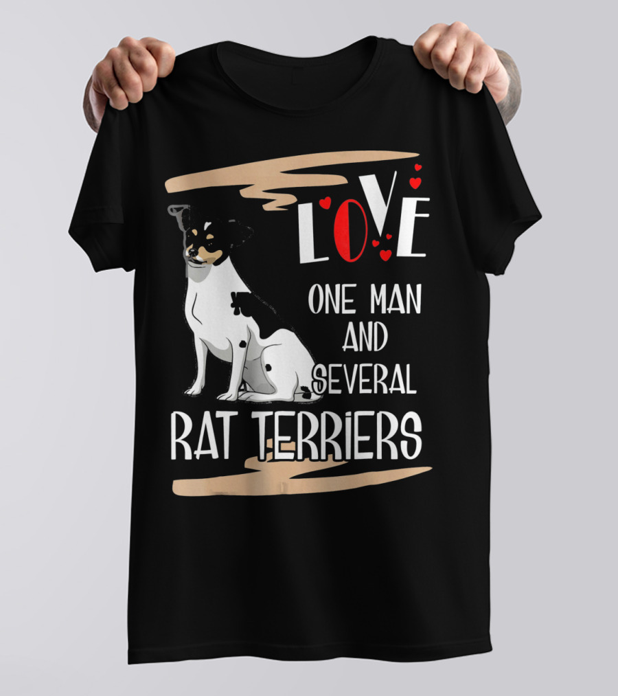 Love One Man And Several Rat Terriers T-Shirt