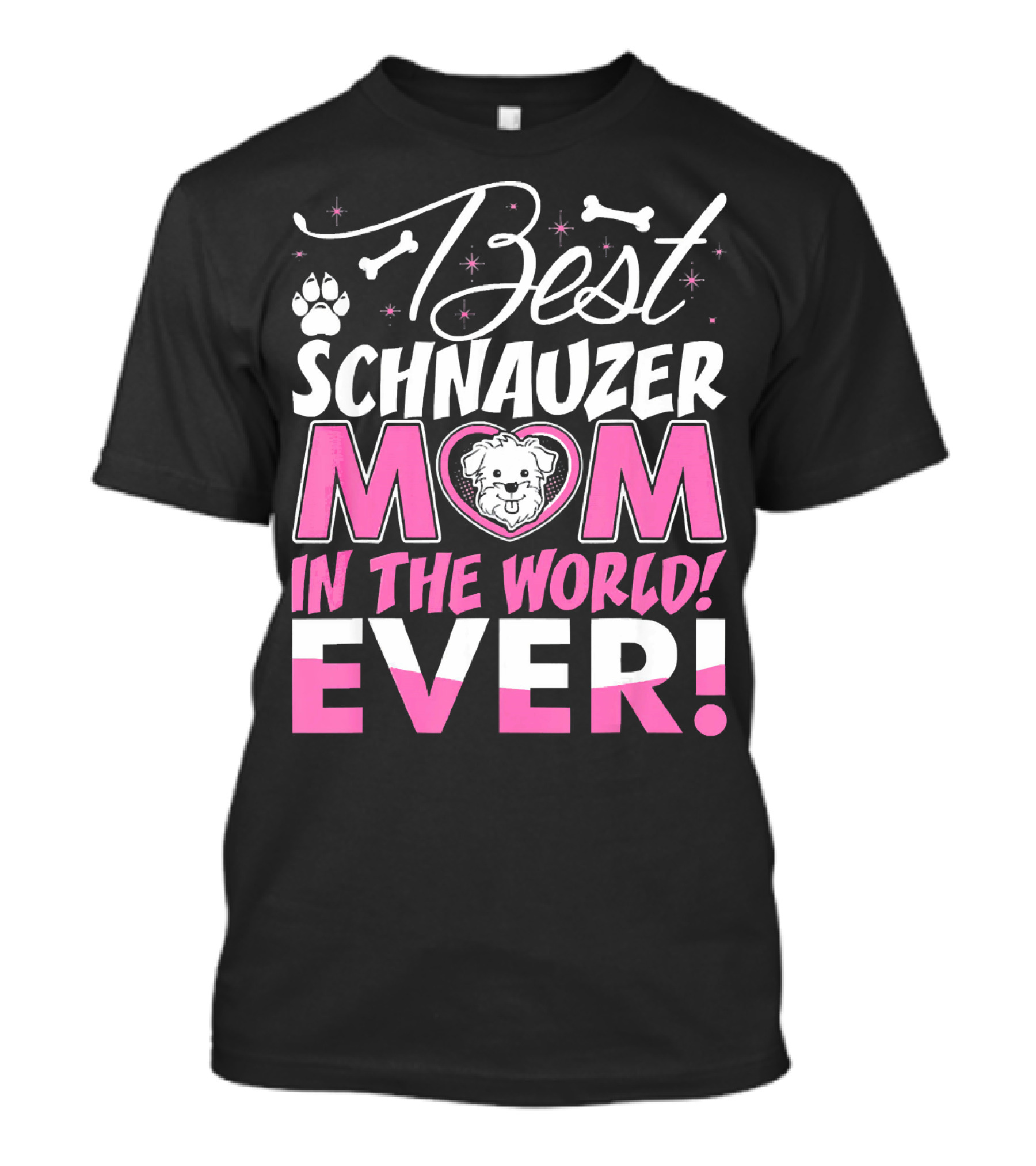 Best Schnauzer Mom In The World Ever Paw Print Bones Heart T-Shirt