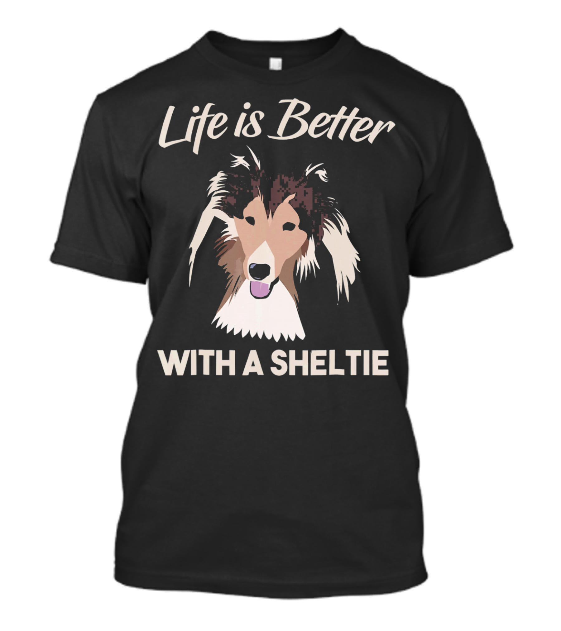 Life Is Better With A Sheltie Dog Face T-Shirt