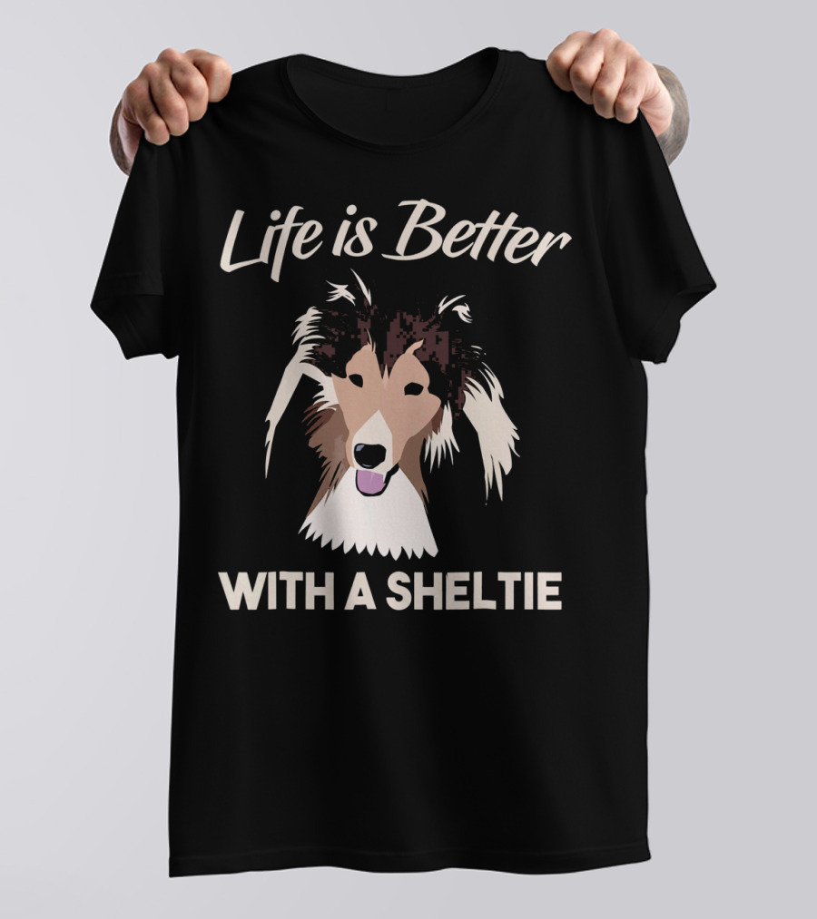 Life Is Better With A Sheltie Dog Face T-Shirt