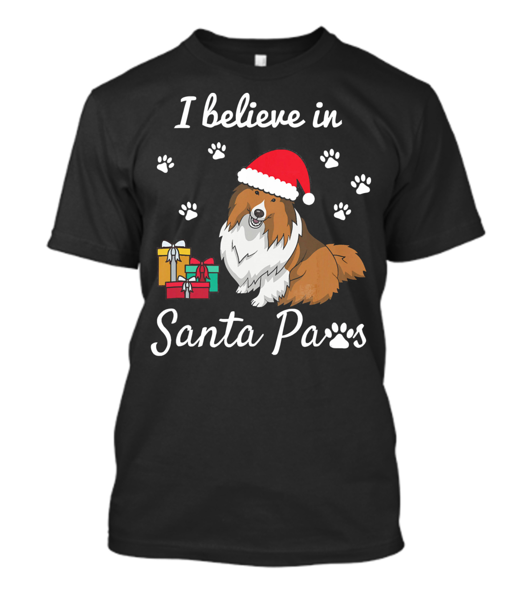 I Believe In Santa Paws Adorable Sheltie Christmas T-Shirt
