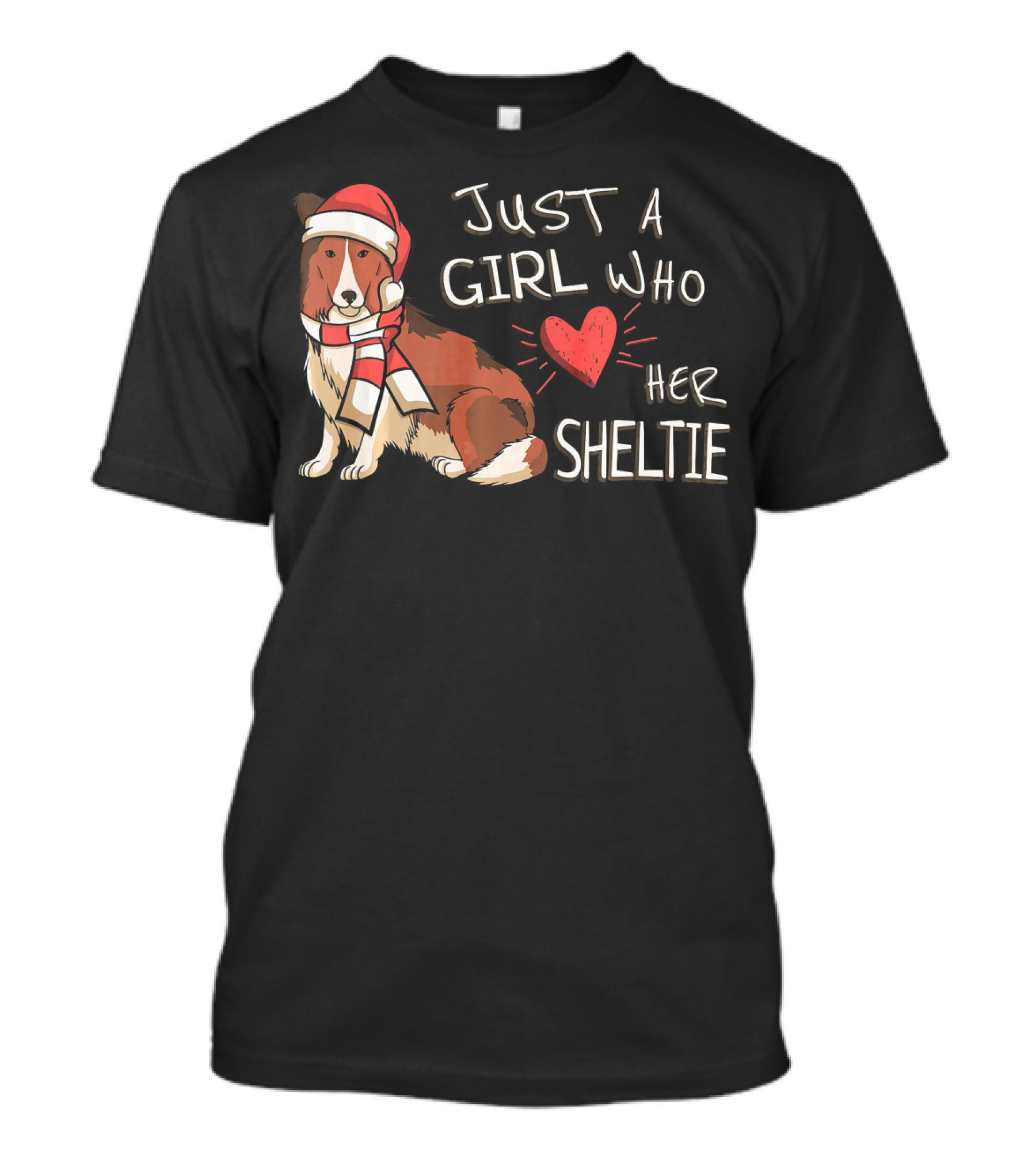 Just A Girl Who Loves Her Sheltie With Santa Hat T-Shirt