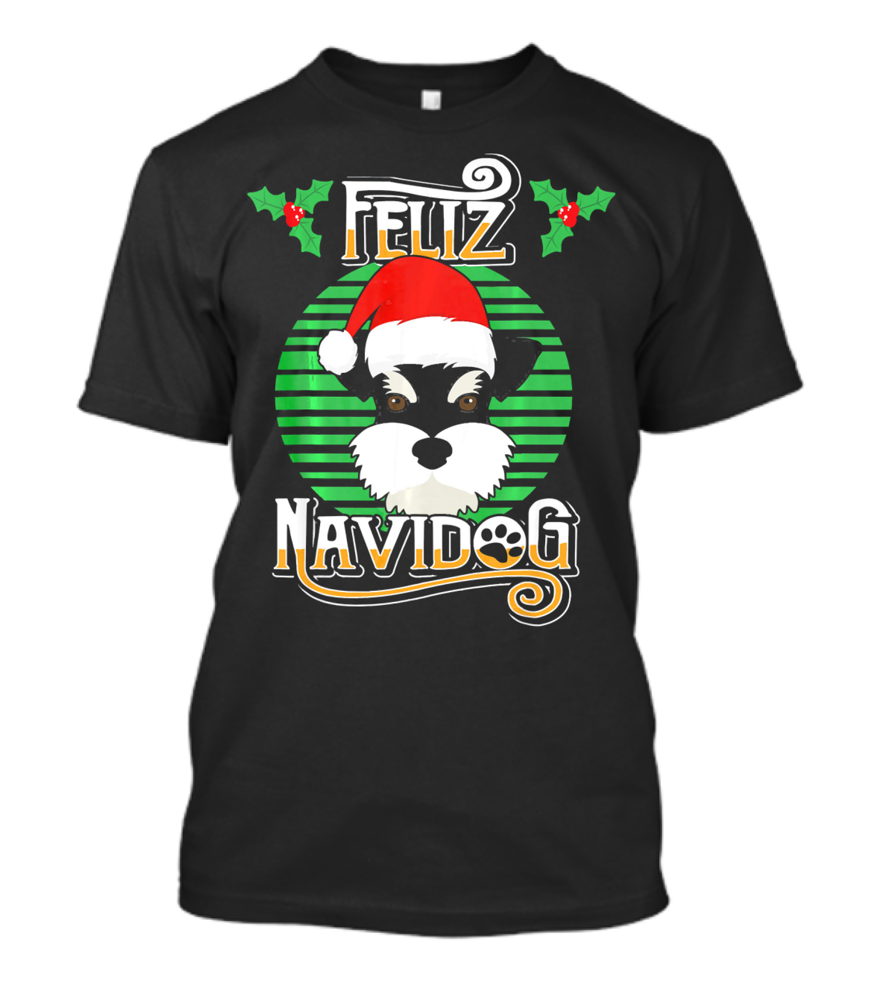 Feliz Navidog Schnauzer Dog Holiday Merry Christmas T-Shirt