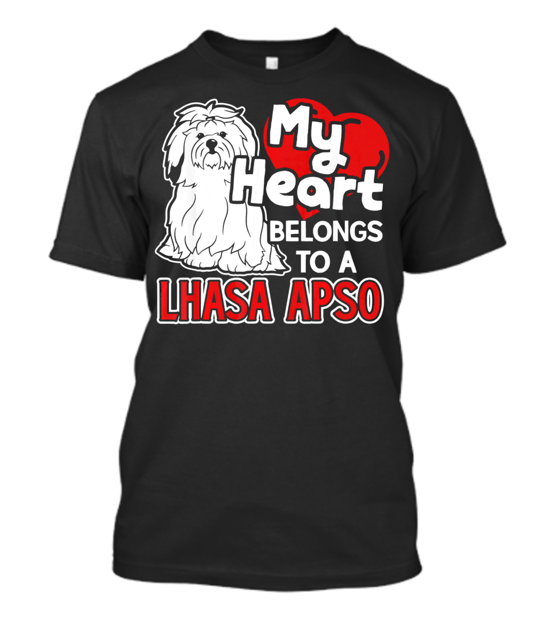 My Heart Belongs To A Lhasa Apso T-Shirt