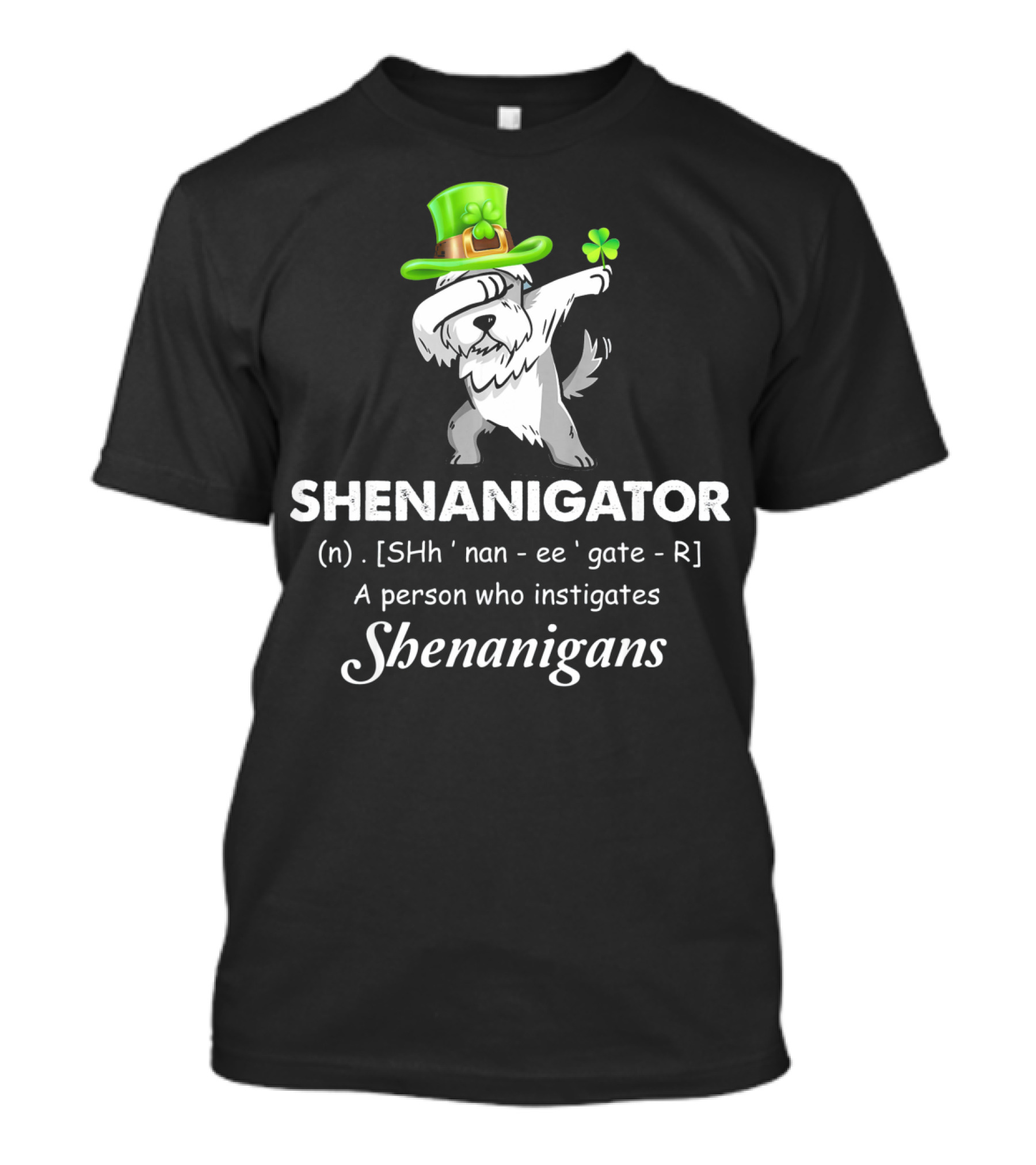 Shenanigator Dabbing Miniature Schnauzer Instigates Shenanigans T-Shirt