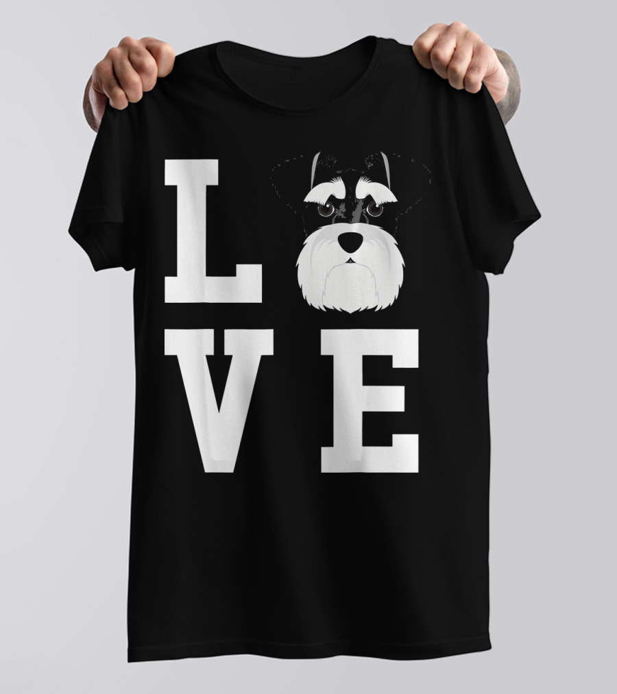 LOVE I Love My Dog Schnauzer T-Shirt
