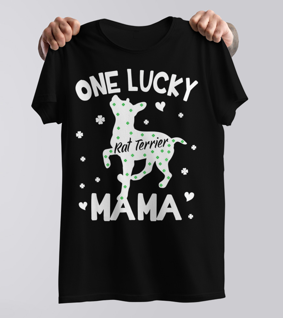 One Lucky Rat Terrier Mama Shamrock Hearts T-Shirt