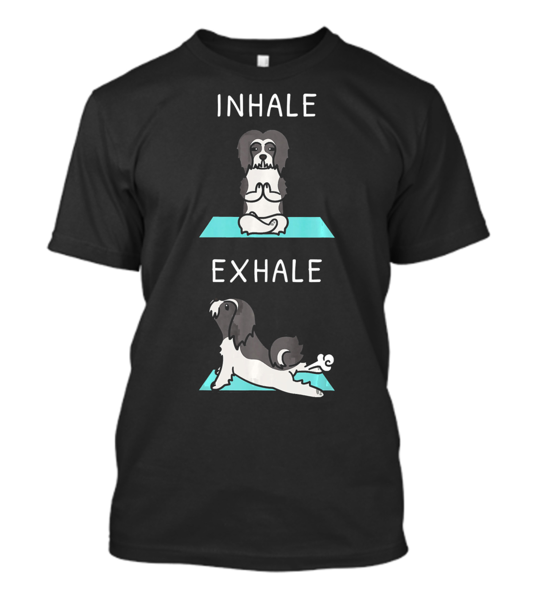 Lhasa Apso Funny Dog Yoga Inhale Exhale On Mat T-Shirt