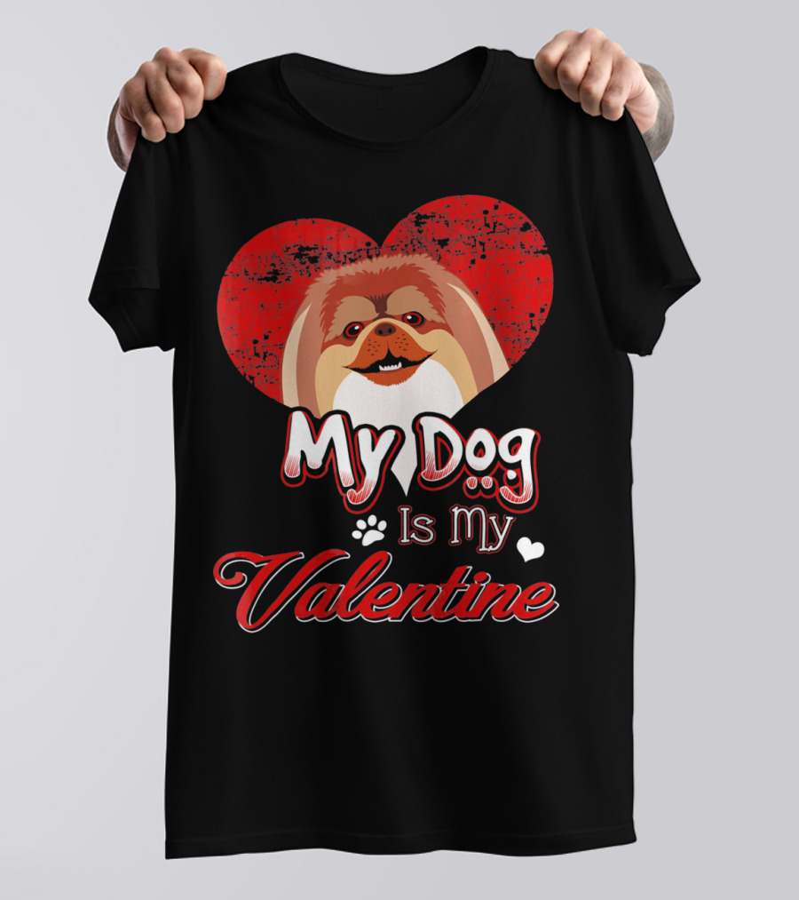 My Dog Is My Valentine Pekingese Heart Pawprint Love T-Shirt