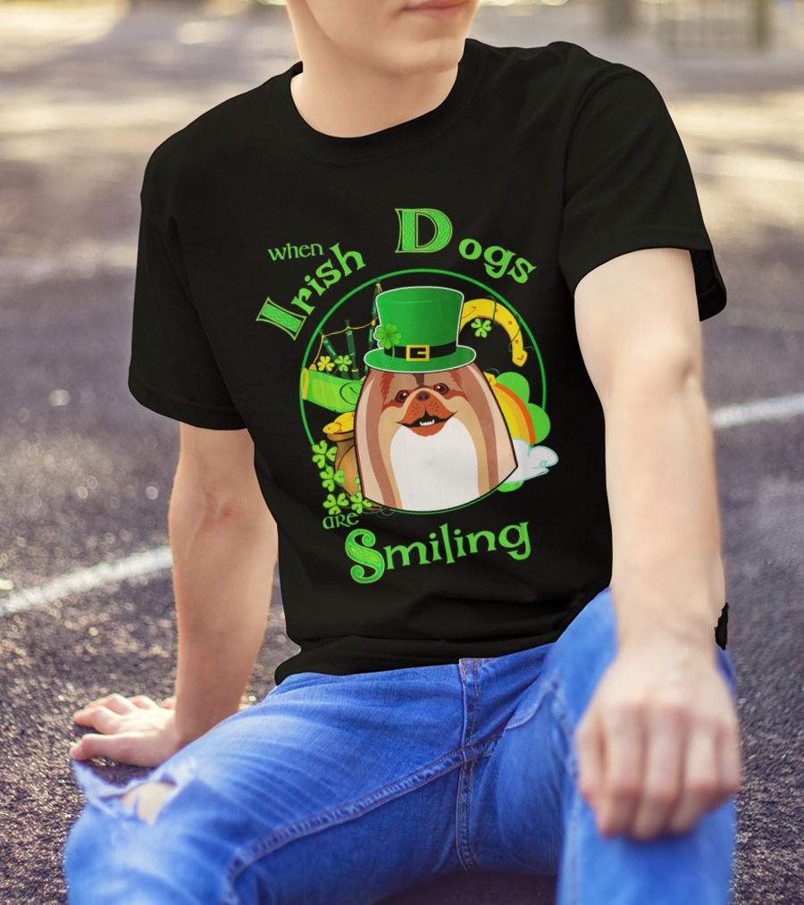 When Irish Dogs Are Smiling T-Shirt