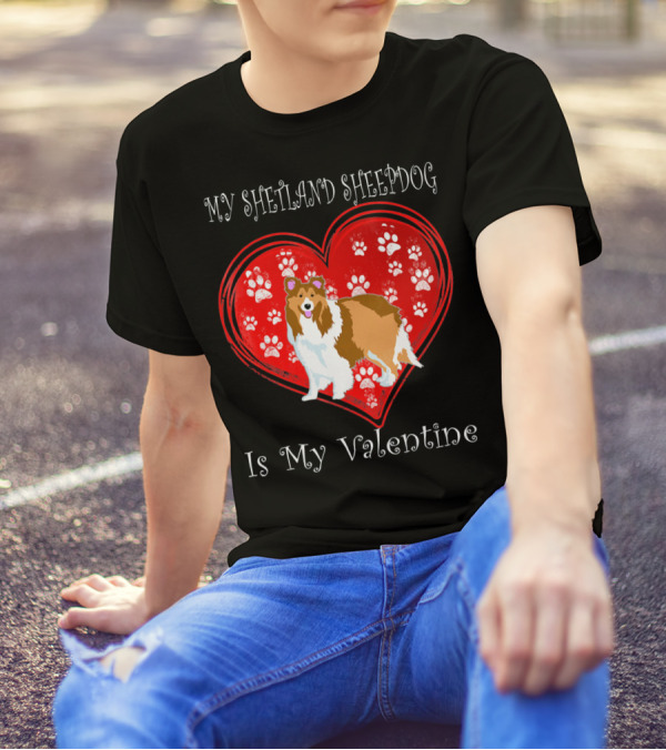 My Shetland Sheepdog Is My Valentine Heart Paw Prints T-Shirt