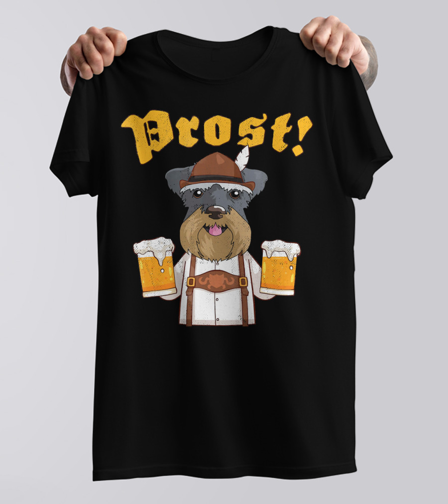 Prost Miniature Schnauzer Lederhosen Beer Cheers T-Shirt