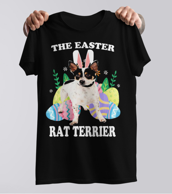 The Easter Rat Terrier Bunny Eggs Dog T-Shirt